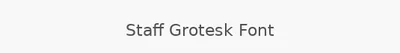 Staff Grotesk Font