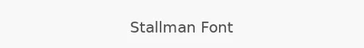 Stallman Font