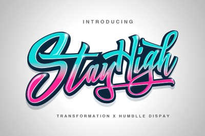 Stay High + Swash Font