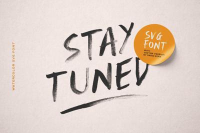 Stay Tuned - Watercolor SVG Font Free Download