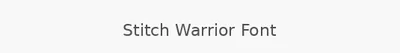 Stitch Warrior Font