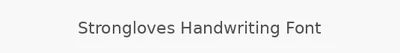 Strongloves Handwriting Font