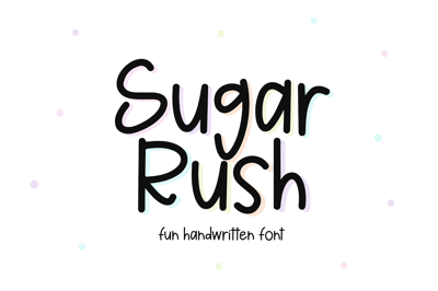 Sugar Rush | Fun Handwritten Font Free Download