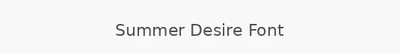 Summer Desire Font
