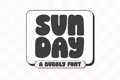 Sunday | Bubbly Font Free Download