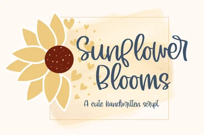 Sunflower Blooms, Handwritten Script