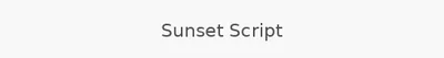 Sunset Script