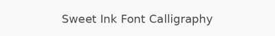 Sweet Ink Font Calligraphy
