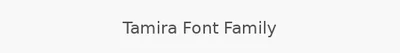 Tamira Font Family