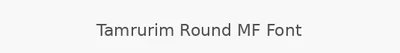 Tamrurim Round MF Font