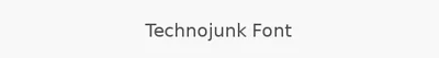 Technojunk Font