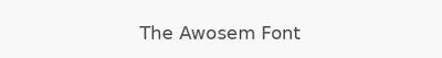 The Awosem Font