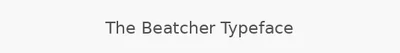 The Beatcher Typeface