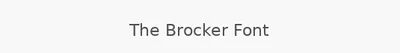 The Brocker Font