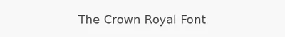 The Crown Royal Font
