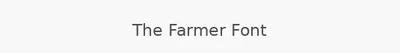 The Farmer Font