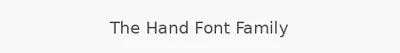 The Hand Font Family