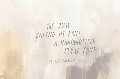 The Just Saying Hi Font /handwritten Free Download