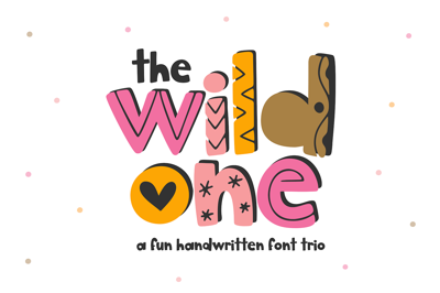 The Wild One - A Cute Font Trio Free Download