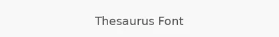 Thesaurus Font