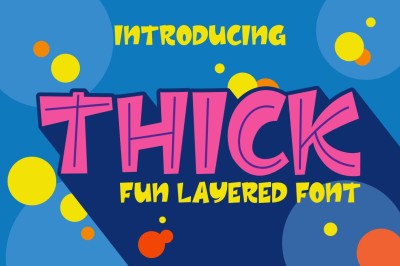 THICK - Layered Font