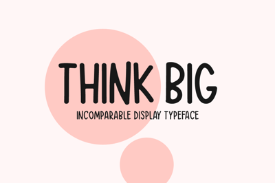 Think Big Typeface Free Download