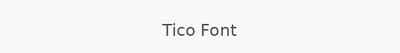 Tico Font