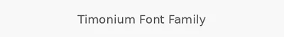 Timonium Font Family