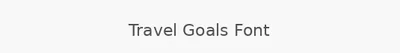 Travel Goals Font