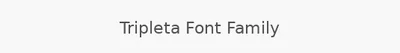 Tripleta Font Family