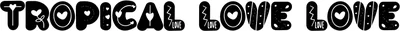 Tropical Love Love Font