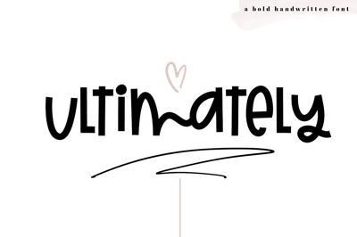 Ultimately - A Bold Handwritten Font Free Download