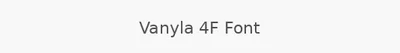 Vanyla 4F Font