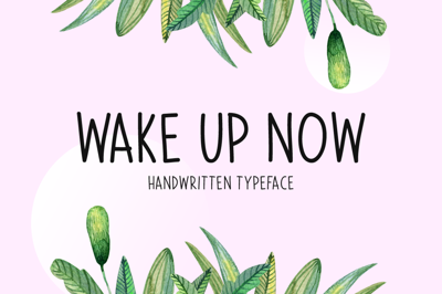 Wake Up Now Typeface Free Download