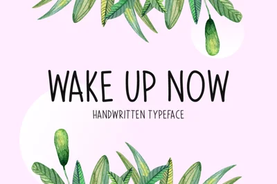 Wake Up Now Typeface