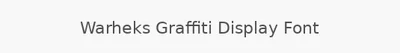 Warheks Graffiti Display Font