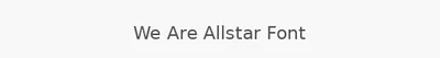 We Are Allstar Font