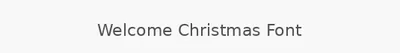 Welcome Christmas Font