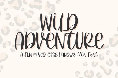Wild Adventure, Handwritten Script