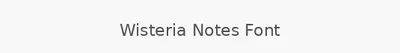 Wisteria Notes Font