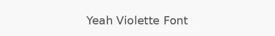 Yeah Violette Font