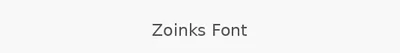 Zoinks Font