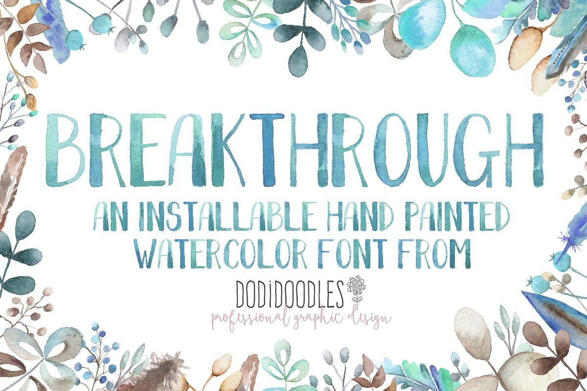 Sale Breakthrough Watercolor Font Free Download Free Download