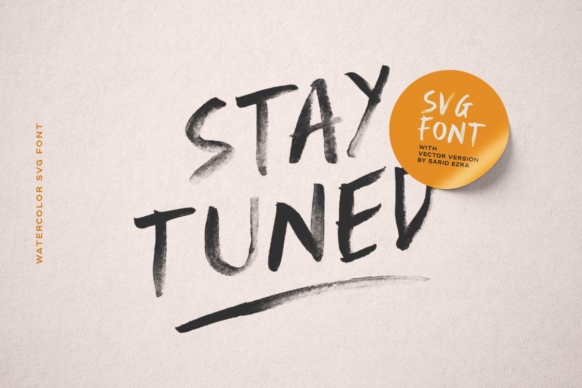 Stay Tuned - Watercolor SVG Font Free Download Free Download