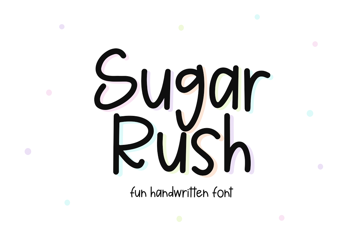 Sugar Rush | Fun Handwritten Font Free Download Free Download