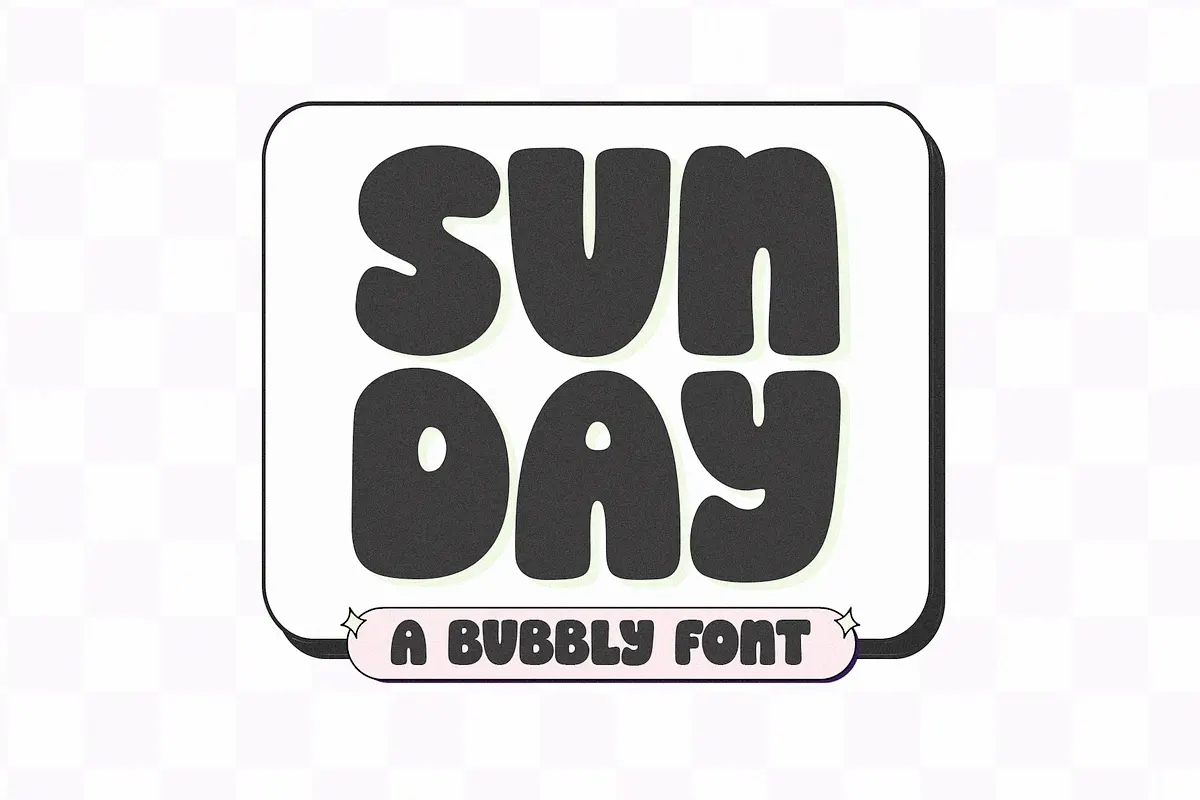 Sunday | Bubbly Font Free Download Free Download