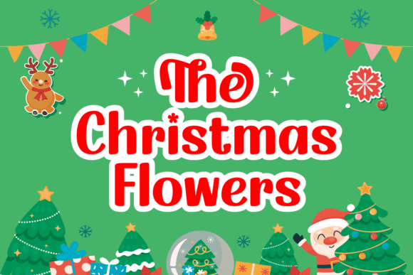 The Christmas Flowers Font Free Download