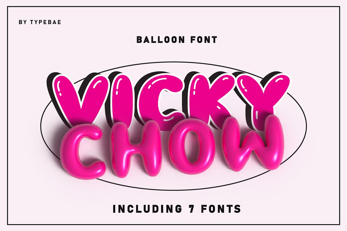 Vicky Chow - Chubby 3D Balloon Font Free Download Free Download