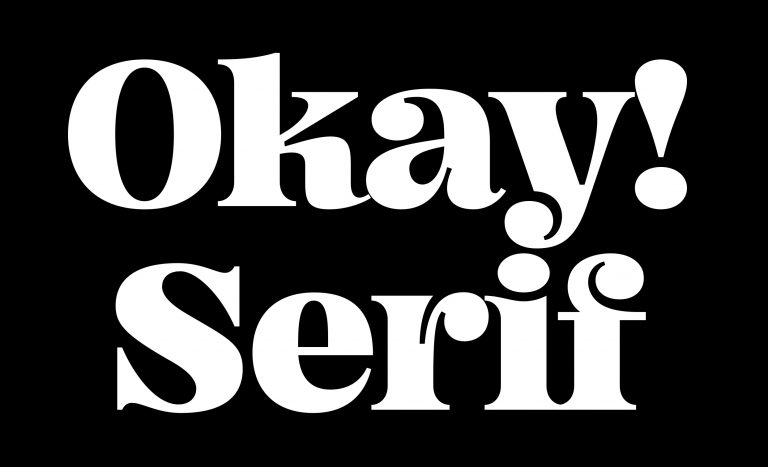 Okay! Serif by Gradient font Free Download